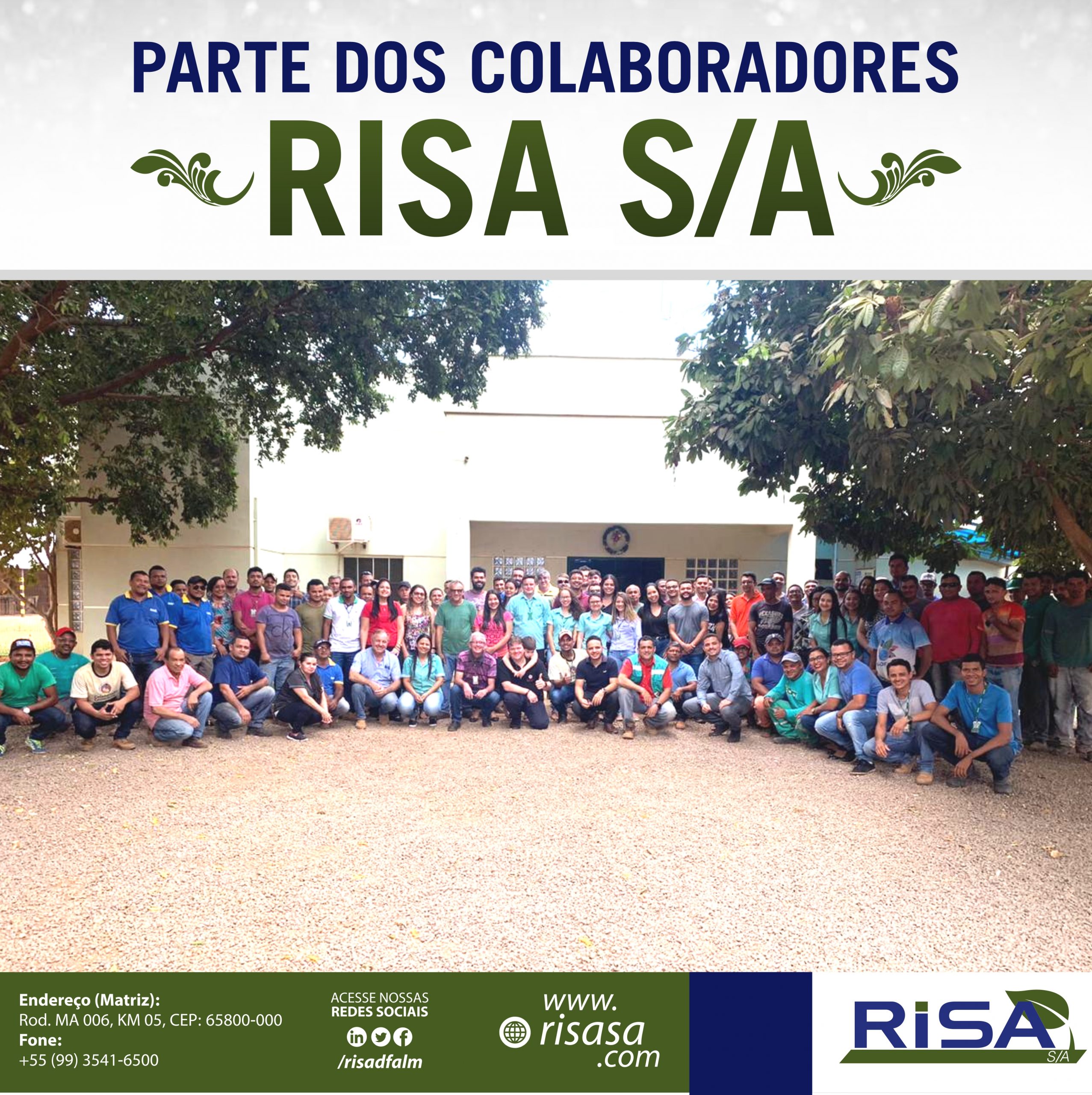 Parte dos Colaboradores RISA S/A