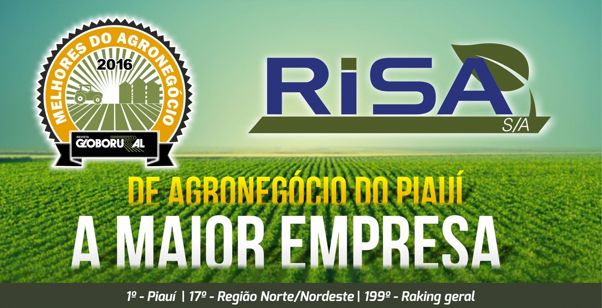 Risa S/A alcança o 1º lugar no ranking das melhores empresas do Agronegócio 2016 no Estado do Piauí