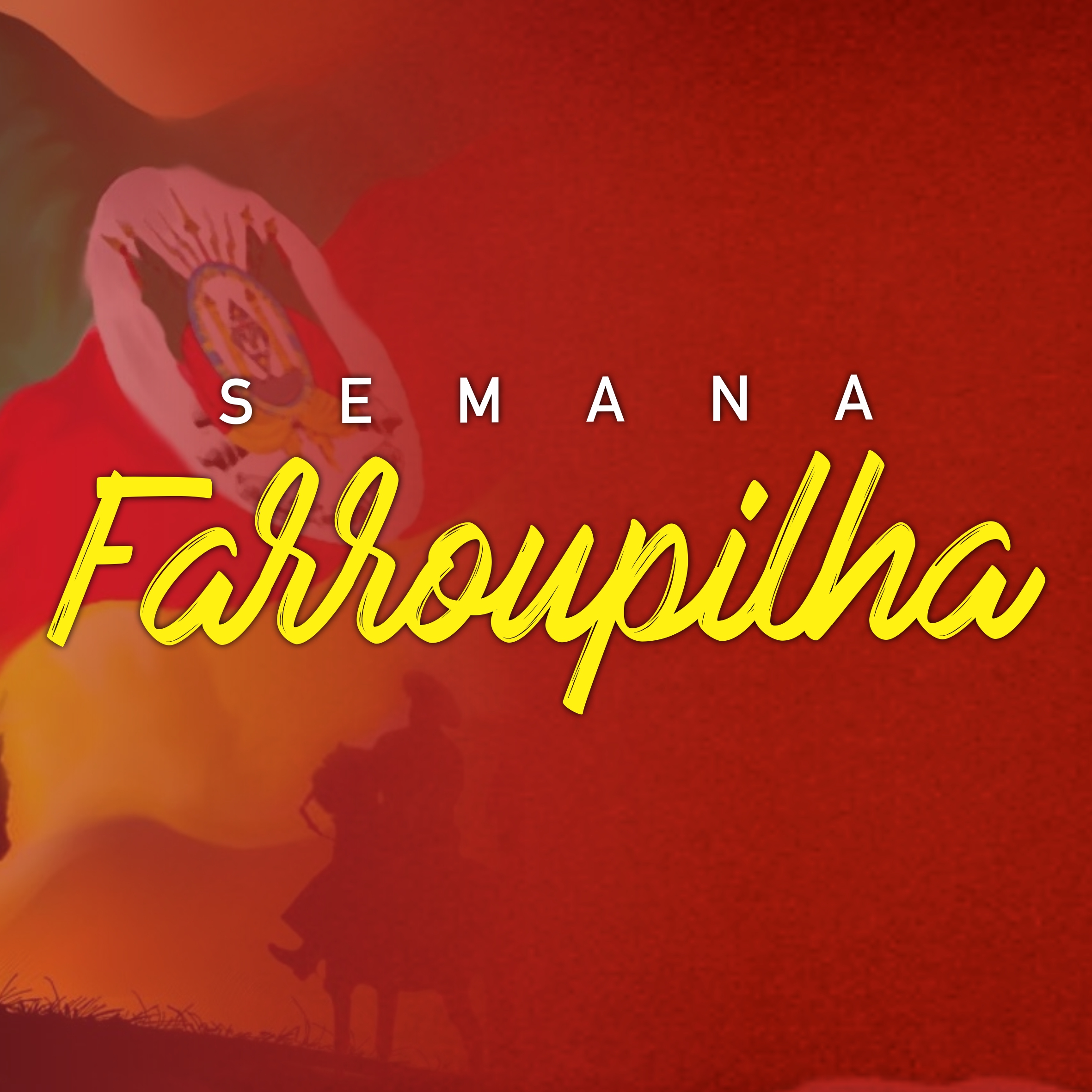 SEMANA FARROUPILHA